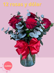 Dólar con 12 Rosas en florero de vidrio