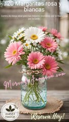 Centro de Mesa Mason Jar Margaritas Rosa