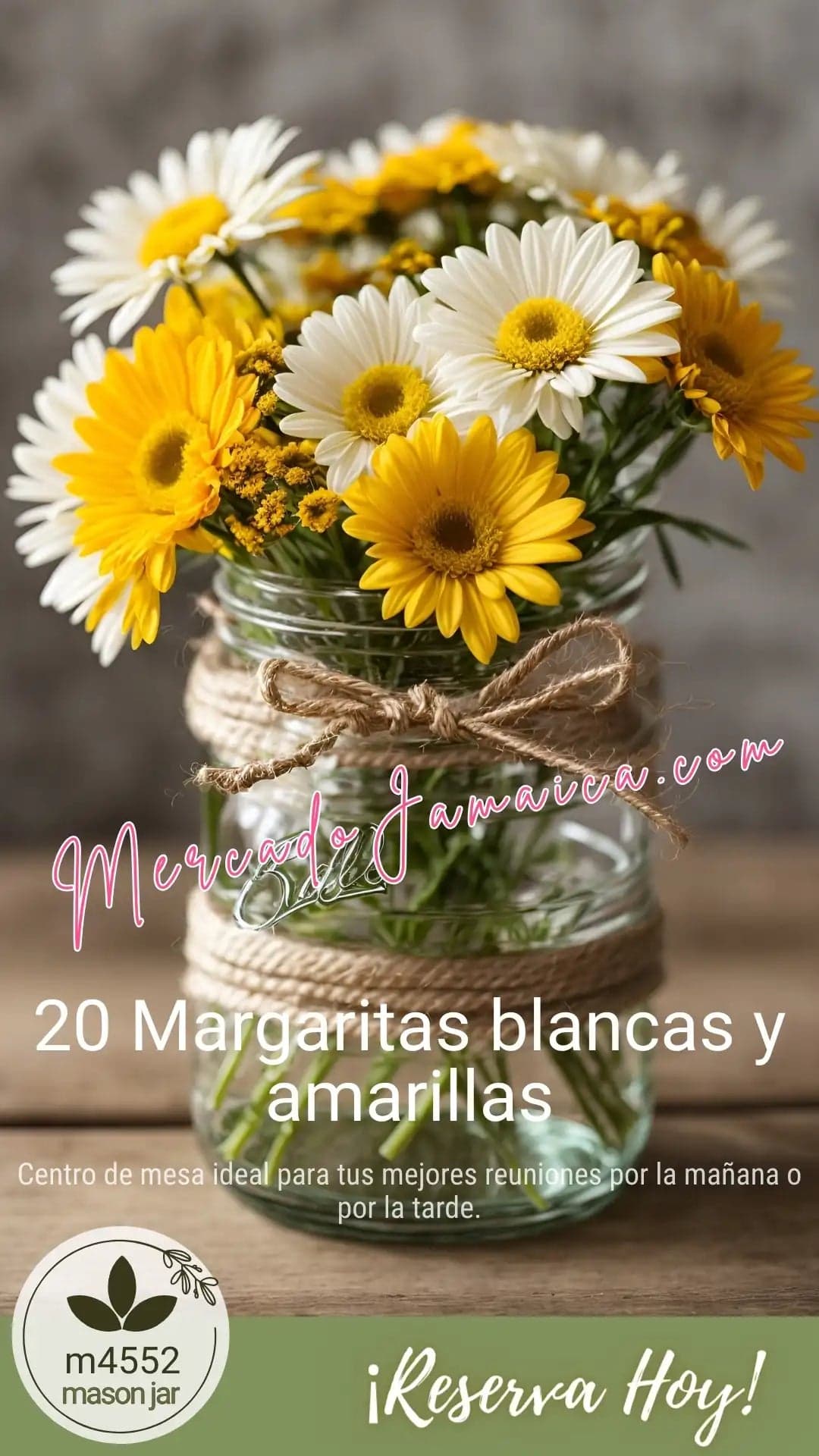 Centro de Mesa Mason Jar Margaritas Blancas y Amarillas