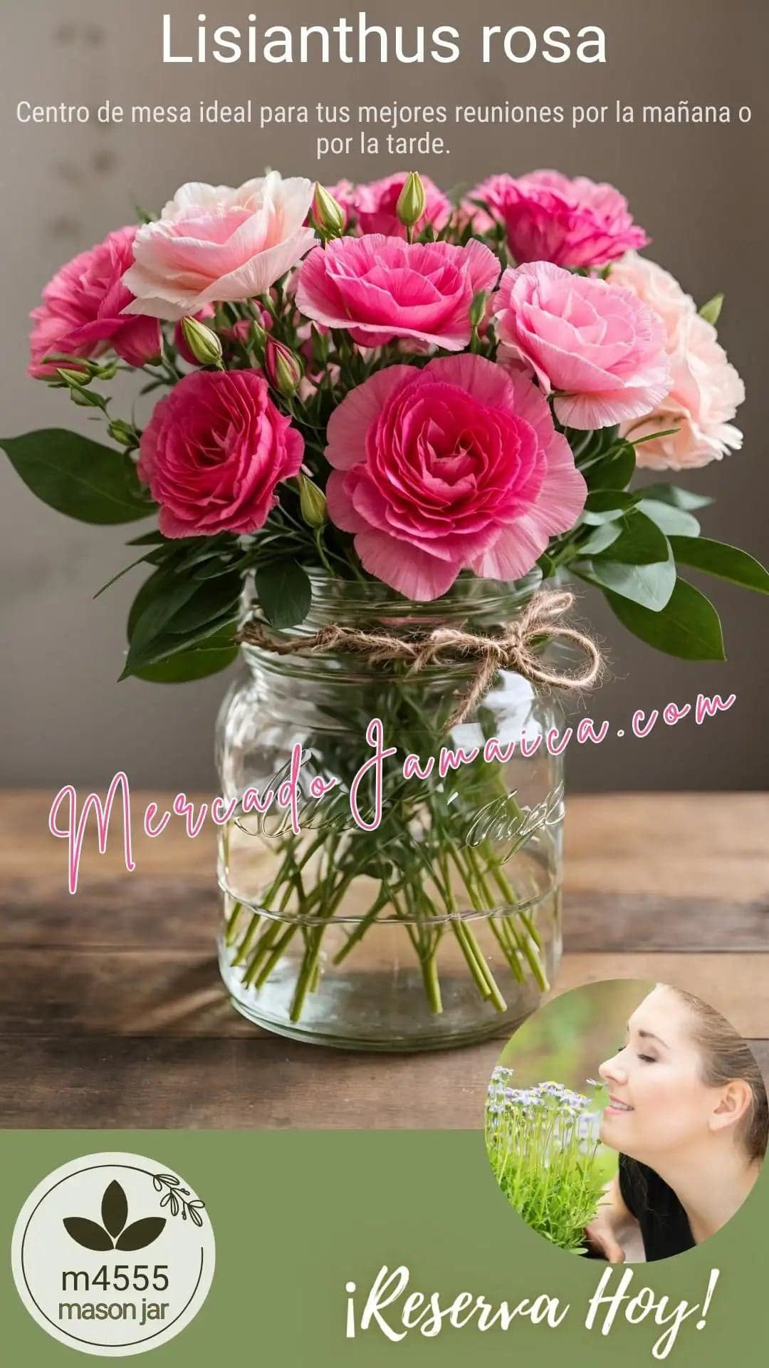 Centro de Mesa Mason Jar Lisianthus Rosa