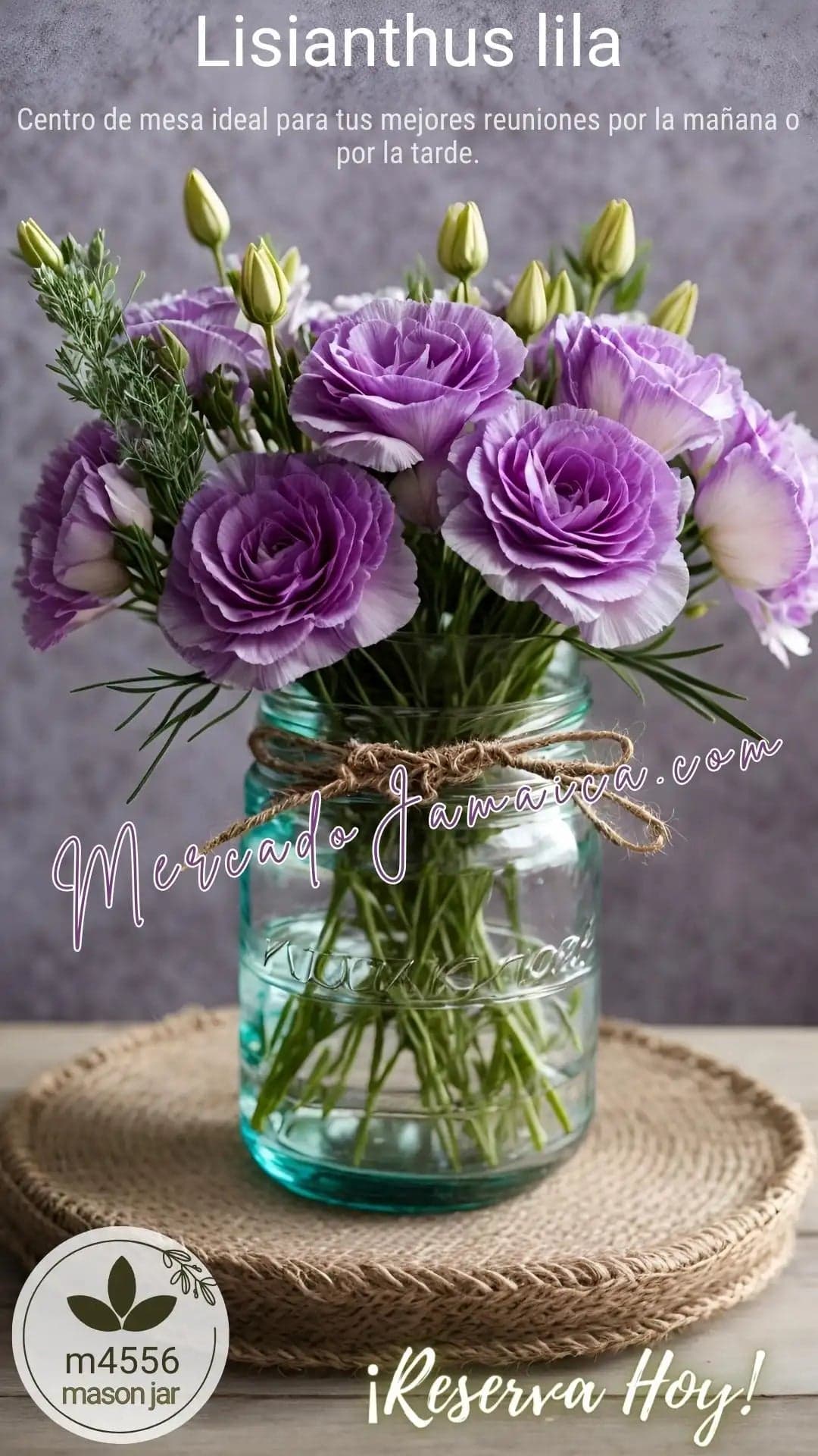 Centro de Mesa Mason Jar Lisianthus Lavanda
