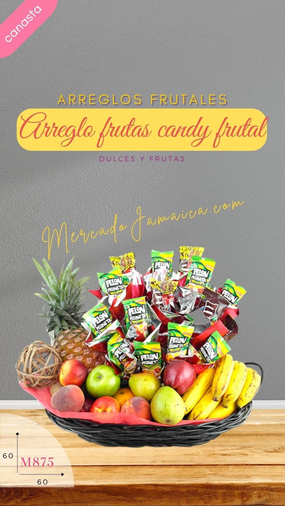 Arreglo Frutal Candy con Dulces | CDMX a Domicilio