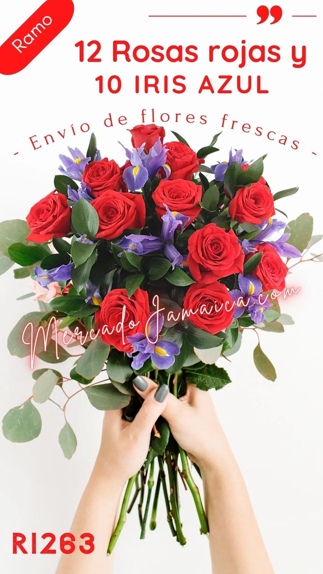 Ramo 10 Rosas Rojas con Iris Azul · CDMX